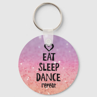 EatSleepDanceglitter.jpg Sleutelhanger