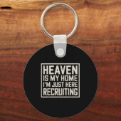 Eaven Is My Home I’m Just Here Recruiting Christia Sleutelhanger (Voorkant)