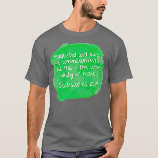 Ecclesiastes 1213 Angst voor God en behoud zijn co T-shirt
