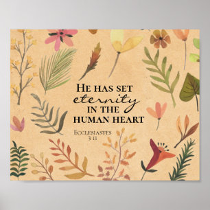 Ecclesiastes 3:11 Hij heeft eeuwigheid in het hart Poster