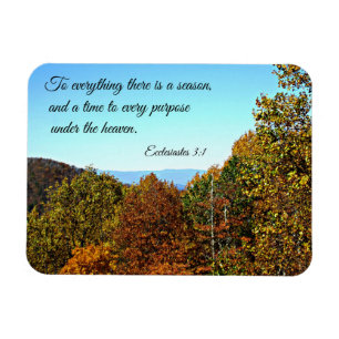Ecclesiastes 3:1 Op alles is er een seizoen.. Magneet