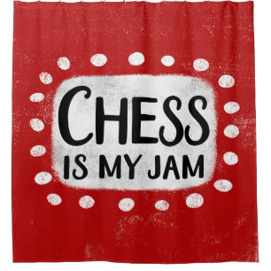 Échecs Est Mon Rideau De Douche De Jam