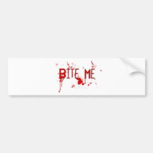 Echt bloed "Bite me" Bumpersticker