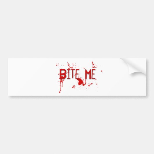Echt bloed "Bite me" Bumpersticker (Voorkant)