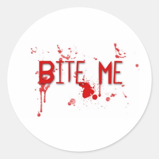 Echt bloed "Bite me" Ronde Sticker (Voorkant)