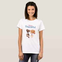Echt dankbaar voor snoep t-shirt
