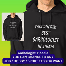 Echt de BESTE GARBOLOGIST in Straya