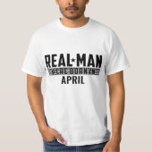 Echt Man Verjaardagscadeaus - APRIL T-shirt (Voorkant)