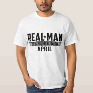Echt Man Verjaardagscadeaus - APRIL T-shirt