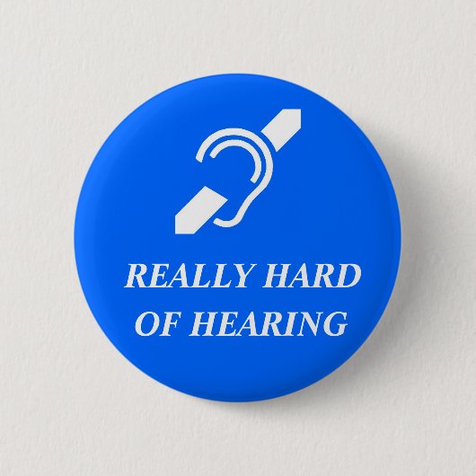 Echt moeilijk te horen ronde button 5,7 cm (Voorkant)