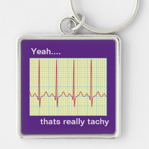 Echt Tachy Cardiology Humor Sleutelhanger