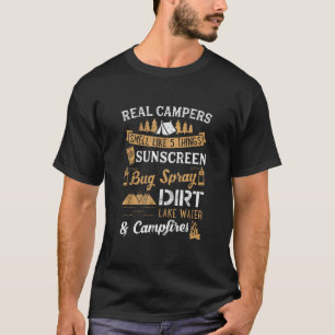 Echte camper ruikt naar 5 dingen Sunscreen Bug Spr T-shirt