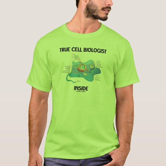 Echte celbioloog binnenin (Eukaryote) T-shirt (Voorkant)