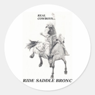 Echte Cowboys Ride Saddle Bronc Ronde Sticker