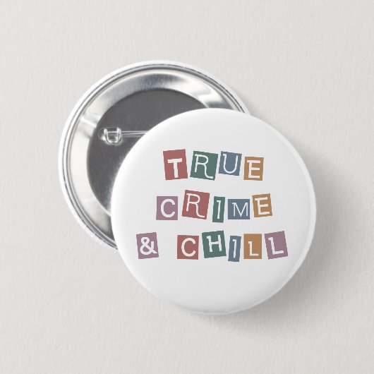 Echte criminaliteit en chill | Show van Murder Cri Ronde Button 5,7 Cm (Voorkant /achterkant)