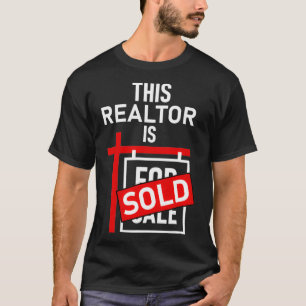 Echte Estate Agent Deze Realtor wordt verkocht T-shirt