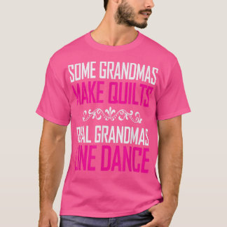 Echte Grandmas Line Dance: geweldige geschenken vo T-shirt