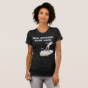 Echte Heksen Surfen Hard T-shirt