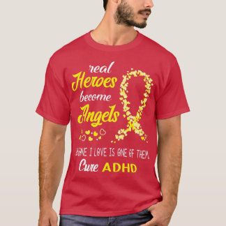 Echte helden worden Angels iemand waarvan ik hou.. T-shirt