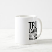 Echte leiders Creëer volgers niet Koffiemok (Voorkant rechts)