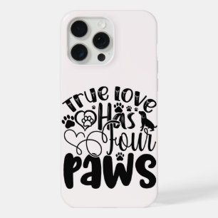 Echte Liefde Heeft Vier Pooten Voor de Dierenliefh iPhone 15 Pro Max Hoesje