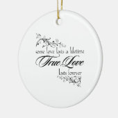 Echte liefde houdt een leven lang kerstversiering  keramisch ornament (Links)