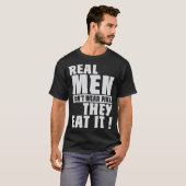 Echte Man Draag niet roze ze eten het Humor T-shirt (Voorkant volledig)