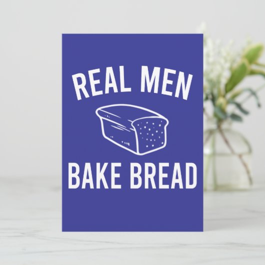 Echte Mannen Bak Bread - Grappig Baking Design Kaart (Staand voorkant)