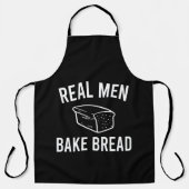 Echte Mannen Bak Bread - Grappig Baking Design Schort (Voorkant)