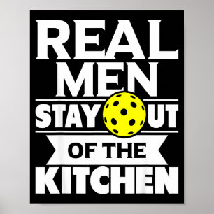 Echte mannen blijven uit de keuken grappige pickle poster