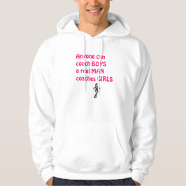 Echte Mannen Coach Girls-Basketball Hoodie