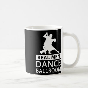 Echte Mannen Dans Ballroom Shirt Ballroom Dans Voo Koffiemok