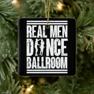 Echte Mannen Dansen Ballroom - Cadeau Ballroom Dan Keramisch Ornament