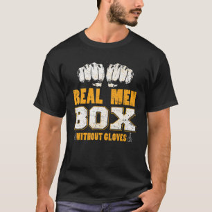 Echte Mannen doos zonder handschoenen Bareknuckle T-shirt