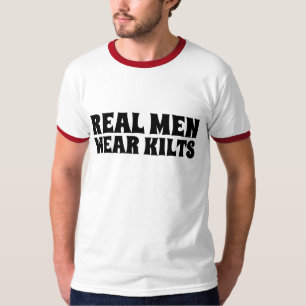 ECHTE MANNEN DRAAG KILTS T-Shirts
