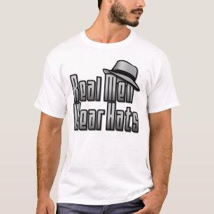 Echte Mannen Dragen Hats T-shirt
