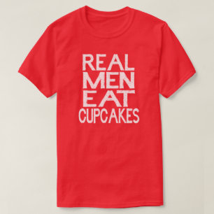 Echte Mannen eet cupcakes T Shirt
