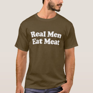 Echte mannen eten vlees t-shirt