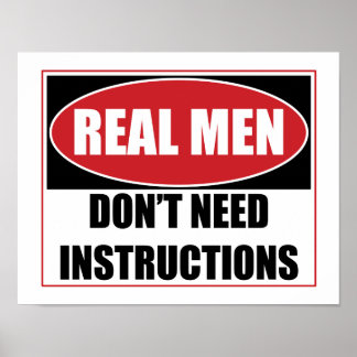 Echte Mannen hebben geen Instructies nodig Poster
