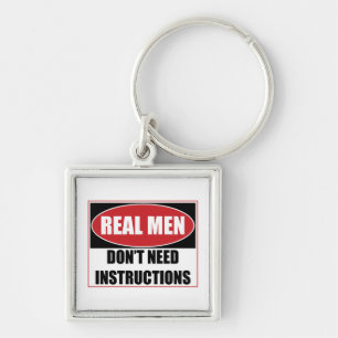 Echte Mannen hebben geen Instructies nodig Sleutelhanger