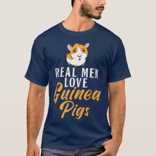 Echte Mannen houden van Guinee Pigs Cute Guinee Pi T-shirt