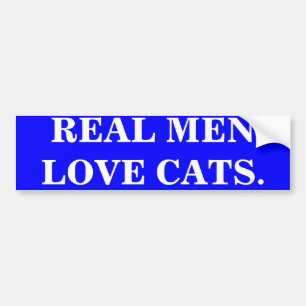 ECHTE MANNEN HOUDEN VAN KATTEN. Bumpersticker. Bumpersticker