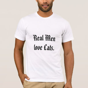 Echte Mannen houden van katten. T-shirt