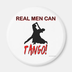 Echte Mannen kunnen Tango Magneet