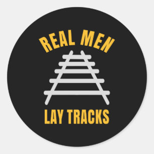 Echte mannen leggen rails vast ronde sticker