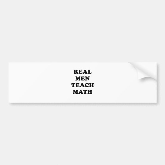 Echte mannen leren wiskunde bumpersticker (Voorkant)