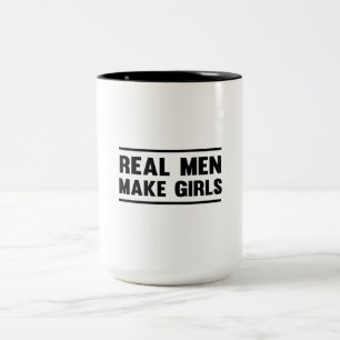 Echte Mannen maken meisjes Tweekleurige Koffiemok