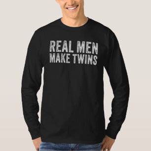 Echte Mannen maken tweelingen grappige vader Papa T-shirt