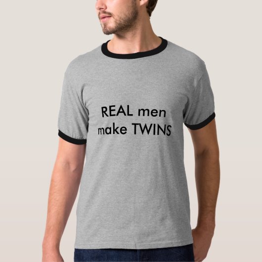 ECHTE mannen maken TWINS T-shirt (Voorkant)