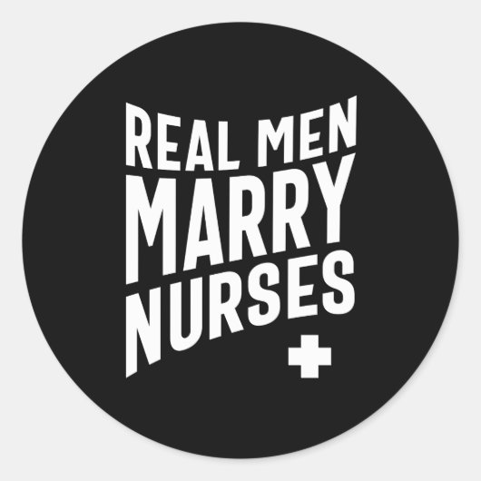 Echte Mannen Marry Nurses Ronde Sticker (Voorkant)